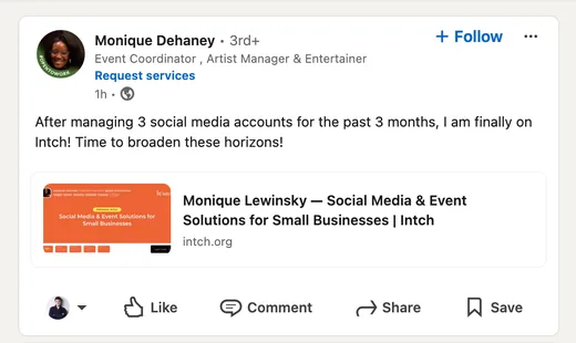 LinkedIn post by event coordinator Monique Dehaney announcing she is finally on Intch to broaden her horizons, linking her Intch pitch.