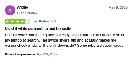Four-star Trustpilot review by Archie: he searched for jobs while commuting, enjoys the swipe style, and notes some job listings are vague.
