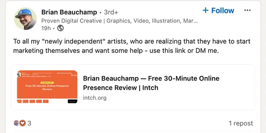 LinkedIn post by digital creative Brian Beauchamp sharing his Intch pitch with independent artists who need help marketing themselves.