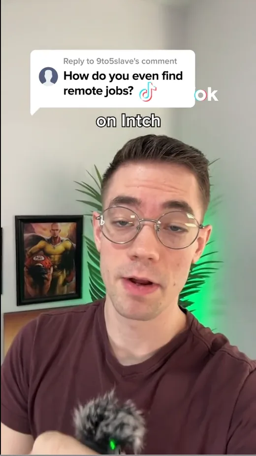 TikTok video reply to a comment asking how to find remote jobs, in which the creator answers "on Intch".