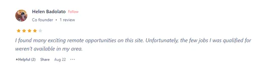Four-star Sitejabber review by Helen Badolato saying she found many exciting remote opportunities on Intch, though the few jobs she qualified for weren't in her area.