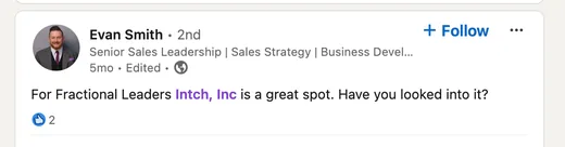 LinkedIn post by sales leader Evan Smith recommending Intch as a great spot for fractional leaders.