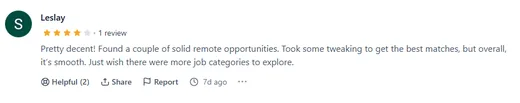 Four-star Product Hunt review by Leslay: found a couple of solid remote opportunities on Intch after some tweaking, but wishes there were more job categories.