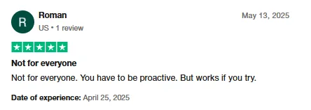 Five-star Trustpilot review by Roman saying Intch is not for everyone and requires being proactive, but works if you try.