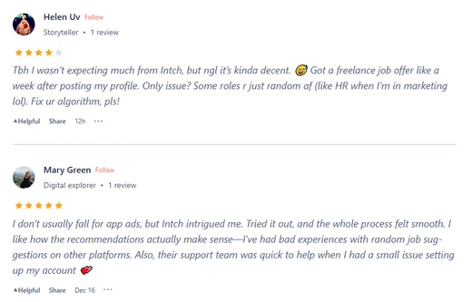 Two Product Hunt reviews: Helen Uv got a freelance job offer a week after posting her Intch profile; Mary Green praises sensible job recommendations and quick support.