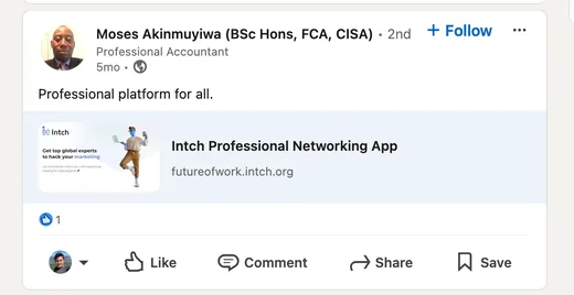 LinkedIn post by accountant Moses Akinmuyiwa sharing the Intch professional networking app and calling it a professional platform for all.