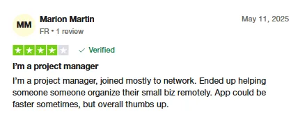 Trustpilot review by Marion Martin, a project manager who joined Intch to network and ended up helping someone organize their small business remotely; says the app could be faster but gives a thumbs up.