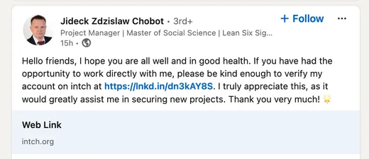 LinkedIn post by project manager Jideck Zdzislaw Chobot asking people who have worked with him to verify his Intch account to help him secure new projects.